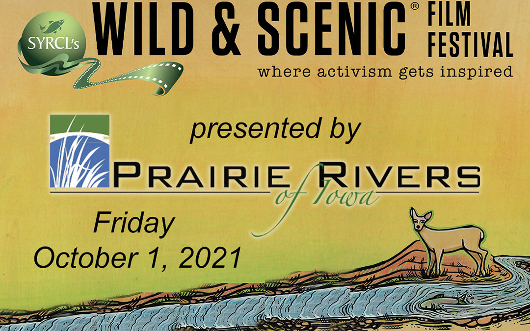 Wild and Scenic Film Fest Presented by Prairie Rivers of Iowa Screening on Friday, October 1