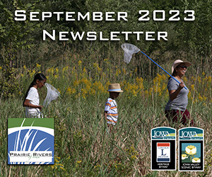 Prairie Rivers of Iowa September 2023 Newsletter